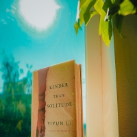Solitude x 3. Kinder than Solitude by Yiyun Li. [Review]